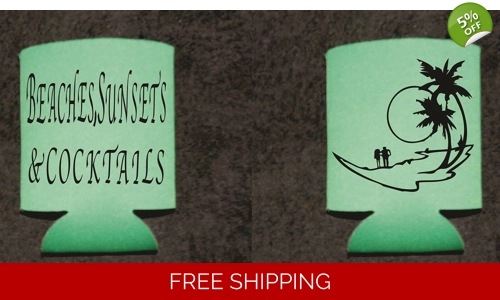 NEW Beaches, Sunset's & Cocktails Beer Koozie